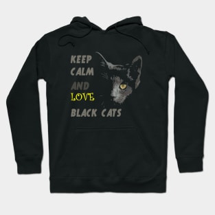 Keep Calm And Love Black Cats Hoodie